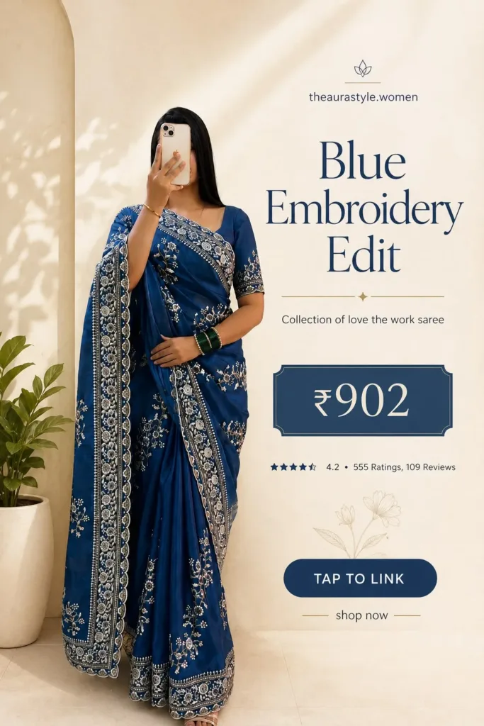 blue saree, embroidered saree, royal blue saree, saree inspiration, women ethnic wear, Indian saree style, embroidered saree look, blue saree
